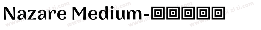 Nazare Medium字体转换
